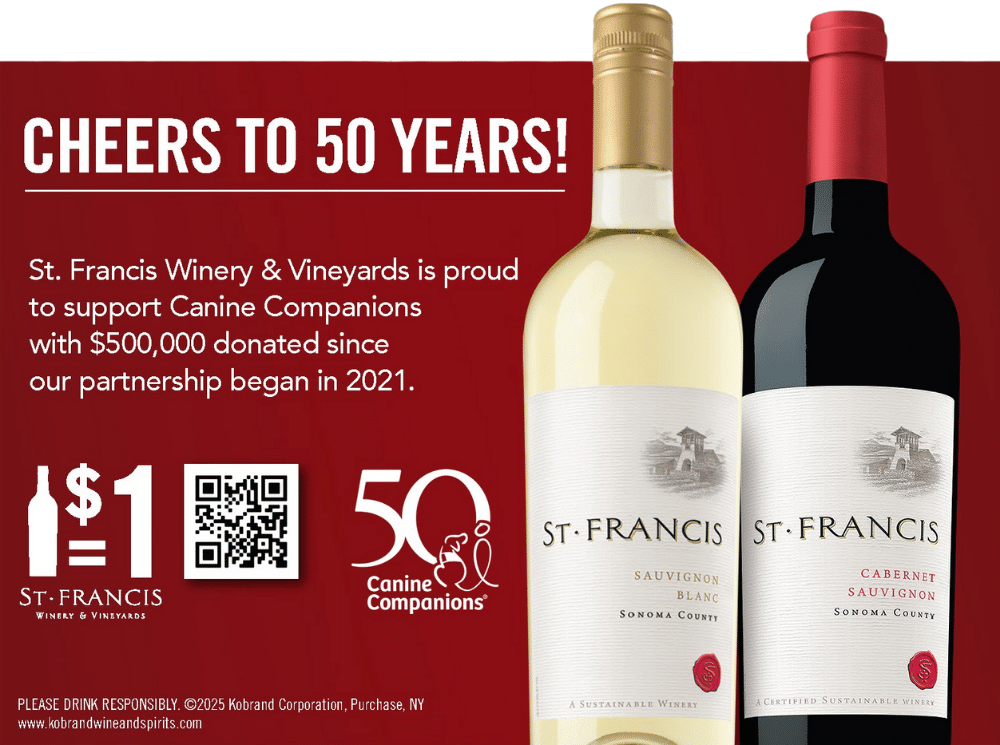 A promotional graphic celebrating 50 years of St. Francis Winery & Vineyards, featuring two wine bottles—one Sauvignon Blanc and one Cabernet Sauvignon—against a red background. The text highlights a partnership with Canine Companions, mentioning $500,000 donated since 2021 and includes a QR code and a dollar symbol.